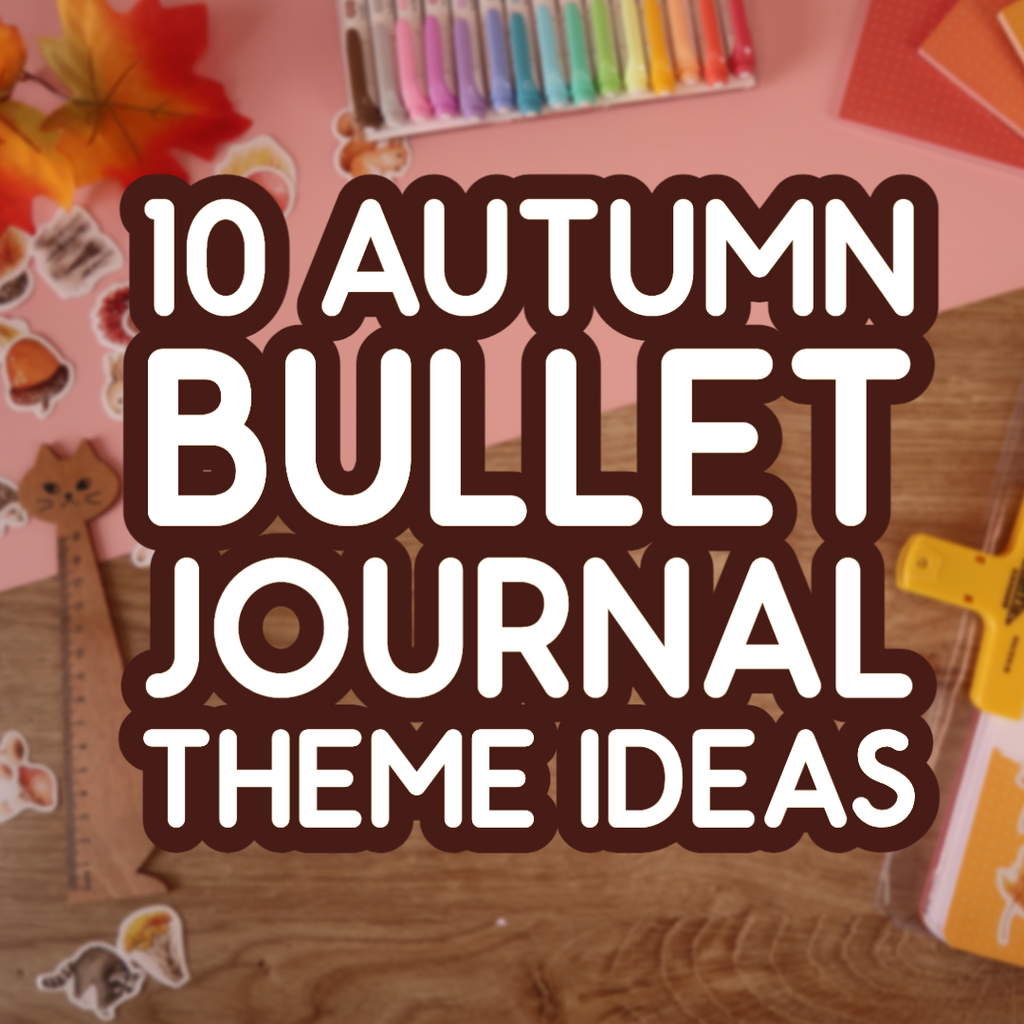 10 Autumn Bullet Journal Theme Ideas | Nikki's Supply Store
