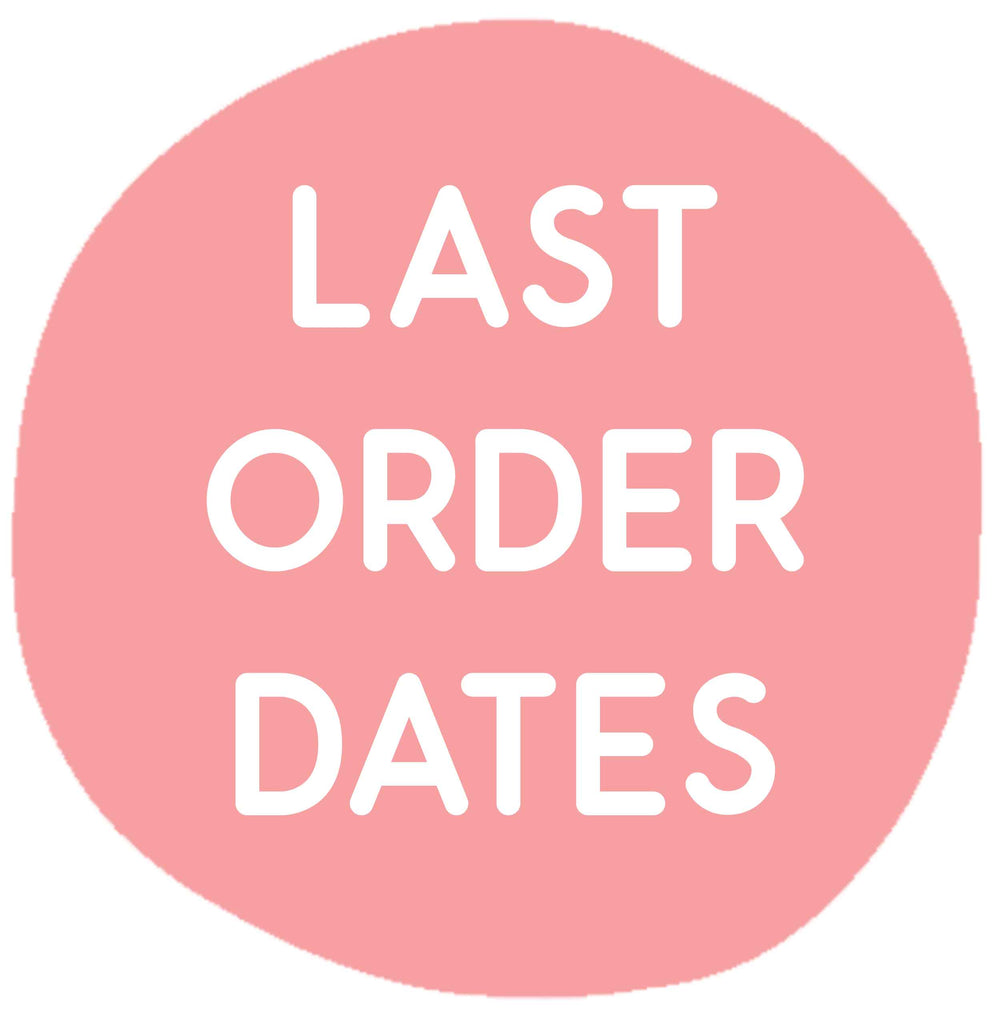 Last Order Dates for Christmas 2025