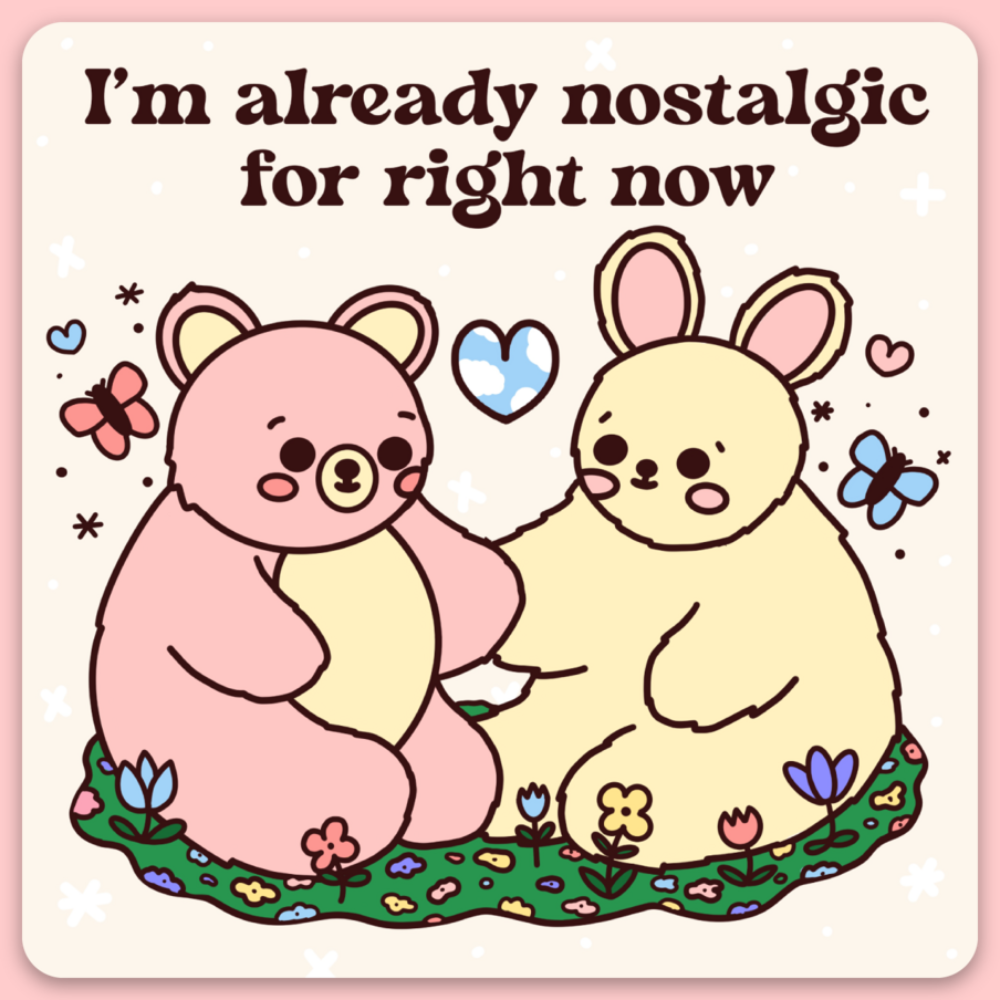 Right Now Sticker Nostalgic for Right Now Sticker | Nikki's Supply Store