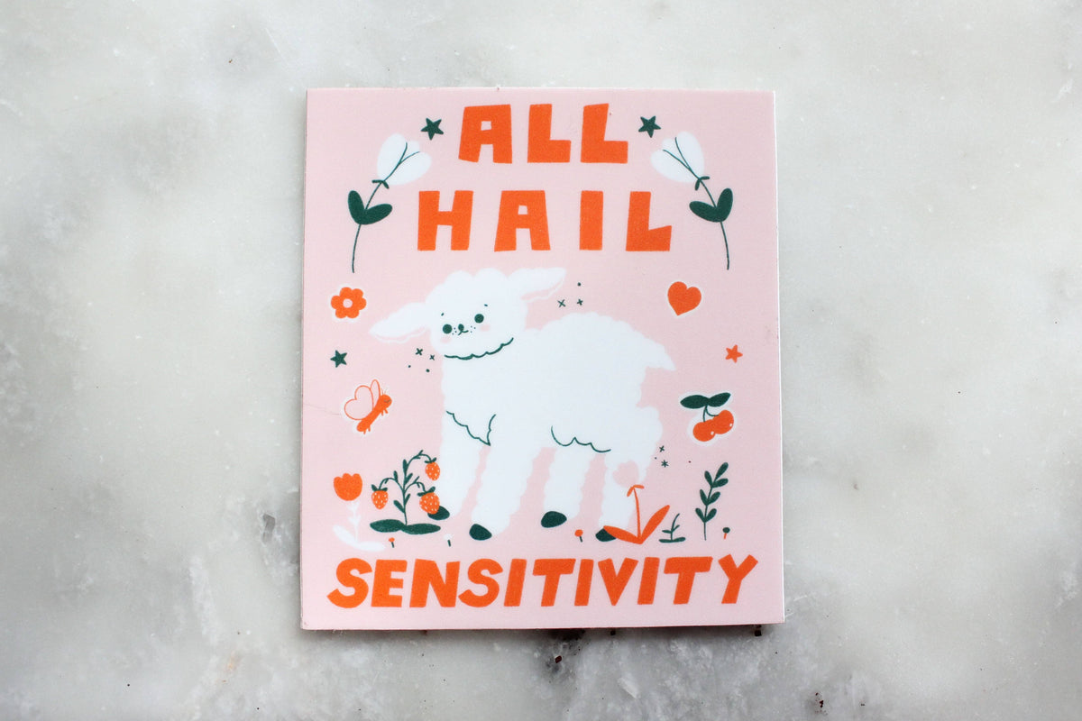 All Hail Sensitivity Sticker | Nikki's Supply Store