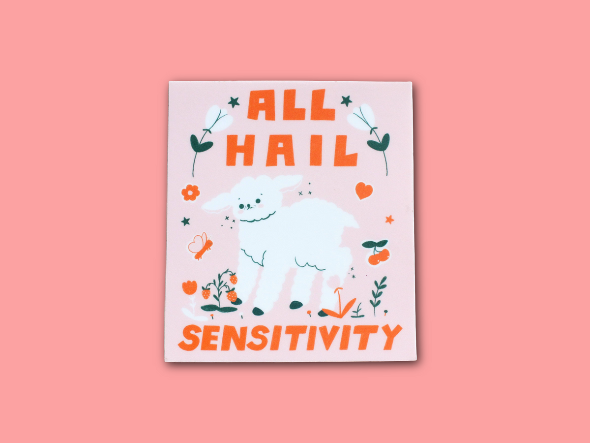 All Hail Sensitivity Sticker | Nikki's Supply Store